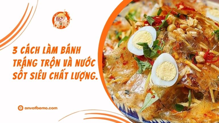 cách làm bánh tráng trộn